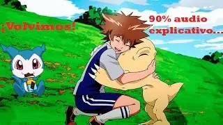 &iquest;Por qu&eacute; me ausent&eacute;? &iexcl;Ya somos m&aacute;s de 300! &iquest;Ova 4 de Digimon Adventure Tri? Proximamente...