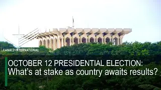 OCTOBER 12 PRESIDENTIAL ELECTION: What&rsquo;s at stake as country awaits results ?
