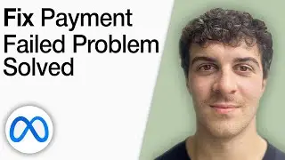 How To Fix Facebook Ads Payment Failed Problem Solved [2025 Full Guide]