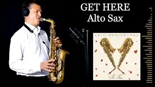 GET HERE - Eric Marienthal - Alto Sax - Free score