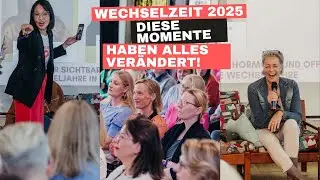 WechselZeit 2025: Das Event f&uuml;r Frauen in den Wechseljahren! Unvergessliche Momente & starke Impulse