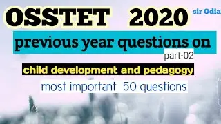 Osstet 50 previous year questions part-2 ll sir odia ll OSSTET 2020