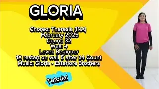 GLORIA / Tutorial Line Dance / Choreo: Theresia (INA) - February 2025