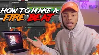 How To Make A Fire Beat IN 5 MINUTES!!!