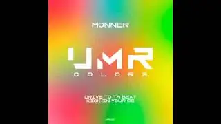 MONNER -  Kick in Your Ss [UNCLES MUSIC COLORS]