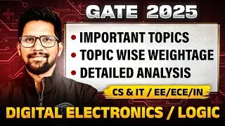 GATE 2025 | Digital Electronics / Logic | Important Topics | Topic Wise Weightage Analysis