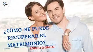 ¿Cómo se puede recuperar el matrimonio?