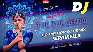 Ho Hip Hop Dj Remix || Tul Tul Gatim I| Ho Munda Dj Remix song || Dj Damu Official 