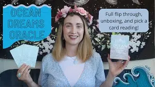 Unboxing Ocean Dreams Oracle | Plus pick a card reading