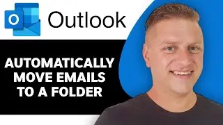 Как автоматически перемещать электронные письма в папку в Outlook | Советы и рекомендации по Outl...