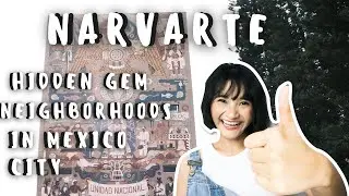 Hidden Gems Mexico City:  Colonia Narvarte | Neighborhoods Cdmx