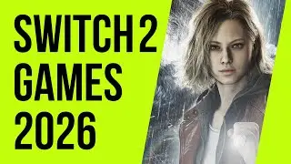 Top 10 Most Anticipated Switch 2 Games of 2026