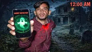 क्या में भूत को ढूंढ पाऊंगा? I Tried 4 Ghost Detector Apps At Haunted Places 