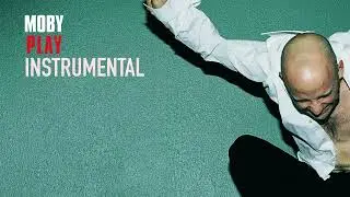 Moby - Porcelain (Instrumental)