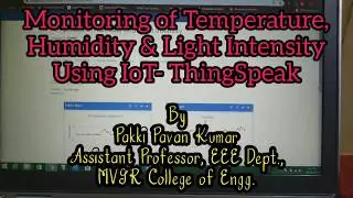 Monitoring of Temperature, Humidity & Light Intensity Using IoT ThingSpeak (Arduino Uno & ESP8266)