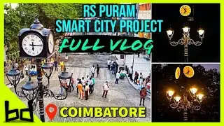 The Clock Tower | RS Puram | Coimbatore Smart City Project | Unknown Tamizhan