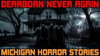 Dark Secrets of Dearborn in Michigan | 7 True Scary Stories for Sleep With Rain Sounds