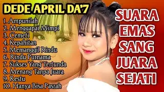 Suara Emas Anak Ajaib Yang Sedang Viral | Album Terbaru Dede April da7 | Full Album Tanpa iklan | AI