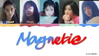 ILLIT(아일릿) - Magnetic Lyrics [영어가사_한국어발음_한국어번역] [Color Coded_Han_Rom_Eng]