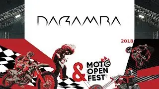 Dagamba - MotoOpenFest 2018