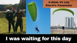 E-Glide V4 Lite electric Paramotor First Flight after 3 years of Foot Surgery