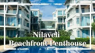 Nilaveli Beachfront Penthouse by Oceanfront Condominiums |Trinco house | house tour sri lanka