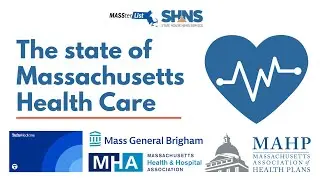 The State of Massachusetts Health Care