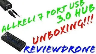 Allreli 7 Port USB 3.0 Hub Unboxing