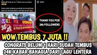 WOW LAGU LESTI TEMBUS 7 JUTA DAN CONGRATS AKUN LESLAR NFT BELUM 1 HARI TEMBUS 24K FOLLOWERS