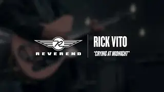 Rick Vito - Crying At Midnight | Reverend Guitars - Circle R Sessions
