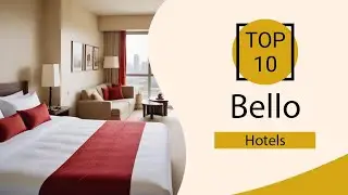 Top 10 Best Hotels in Bello | Bello Best Hotels | Bello Hotels | Colombia