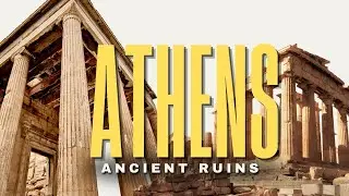 Athens&rsquo; Ancient Ruins - Top 10 Archaeological&nbsp;Sites