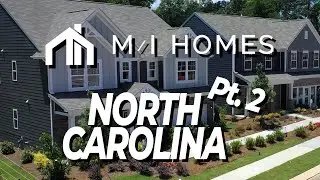 M/I Homes Across North Carolina Part 2 | June 2025