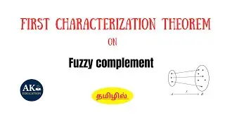 First characterization theorem on fuzzy complement  |Fuzzy set theory|in tamil#maths#fuzzy #bsc#msc 