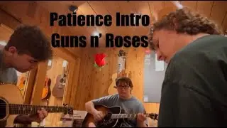 Patience - Guns n&rsquo; Roses 🌹 (Intro only)