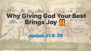 Why Giving God Your Best Brings Joy 🎁 | Joshua 21 Devotional (7-Step QT) | 2025-12-19 #joshua