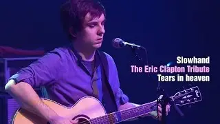 Tears in heaven / Slowhand – The Eric Clapton Tribute