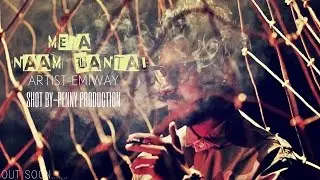 EMIWAY (Ft.Gagan) - Mera Naam Bantai - (Official Music Video)