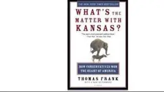 &ldquo;what&rsquo;s the matter with kansas?&rdquo; ch.1 reading | Cita reads