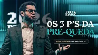 Reprise: Os 3 P&rsquo;s da Pr&eacute;-Queda