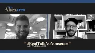Эпизод 28: Ускорение развития страховой отрасли | Шоу Abez с Валидом и Эйбом #RealTalkNoNonsense