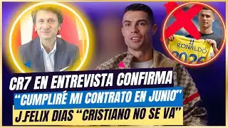 🚨 ENTREVISTA de CRISTIANO RONALDO CASI CONFIRMA que SE VA en JUNIO 🤩 JOSE FELIX DIAS BOMBAZO 🚀