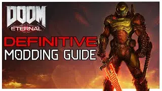 Полное руководство по моддингу для DOOM Eternal