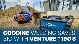 How Goodine Welding Saves Big with Venture&trade; 150 S