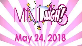 MNL48 - MNLaugh - May 24, 2018