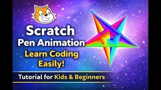Scratch Pen Animation Tutorial | Learn Scratch Programming for Kids & Beginners