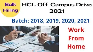HCL Off-Campus Drive 2021 || Batch: 2018, 2019, 2020, 2021 || For All Branch #techlecture
