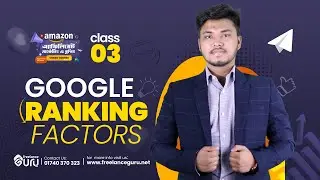 Google Ranking Factors | Affiliate Marketing & Blogging Full Course (Class 03) | Freelance GURU
