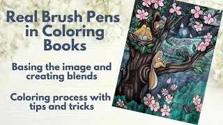 Real Brush Pens in Coloring Books - Blending and basing the image - techniques and tips and tricks
