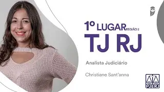 “Eu nem ia fazer essa prova, decidi no dia anterior” Chris Sant’anna - 1º lugar TJRJ Analista